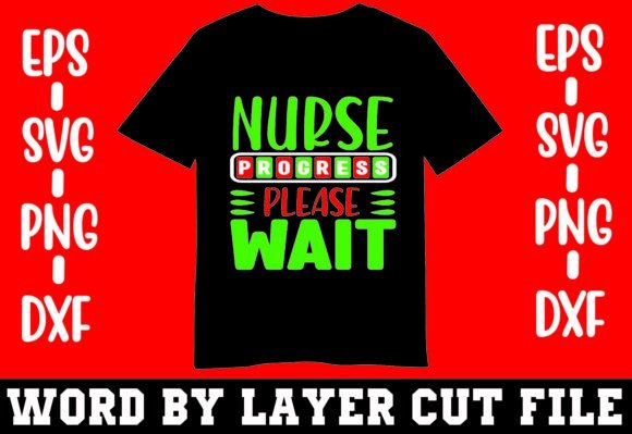 Nurse Progress Please Wait T-shirt Review